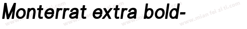 Monterrat extra bold字体转换